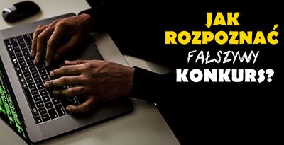 Jak rozpoznać fałszywy konkurs mobile