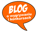 Blog o konkursach i wygrywaniu