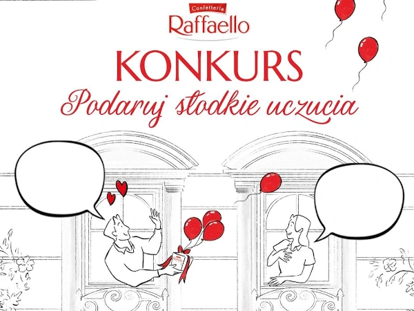 Konkurs Raffaello Podaruj Słodkie Uczucia
