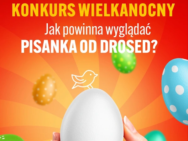 Konkurs Drosed Drosedowa pisanka