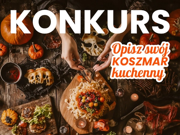 Konkurs Opisz swój kuchenny koszmar