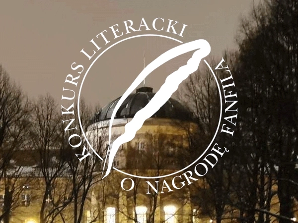 konkurs-literacki-fanfila XIX Konkurs literacki o Nagrodę FanFila