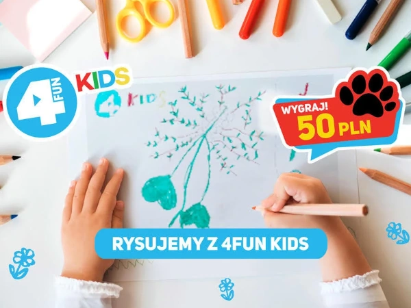 Konkurs plastyczny Rysujemy z 4FUN KIDS
