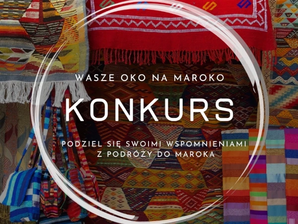 Konkurs Maroko Sklep Wasze oko na Maroko