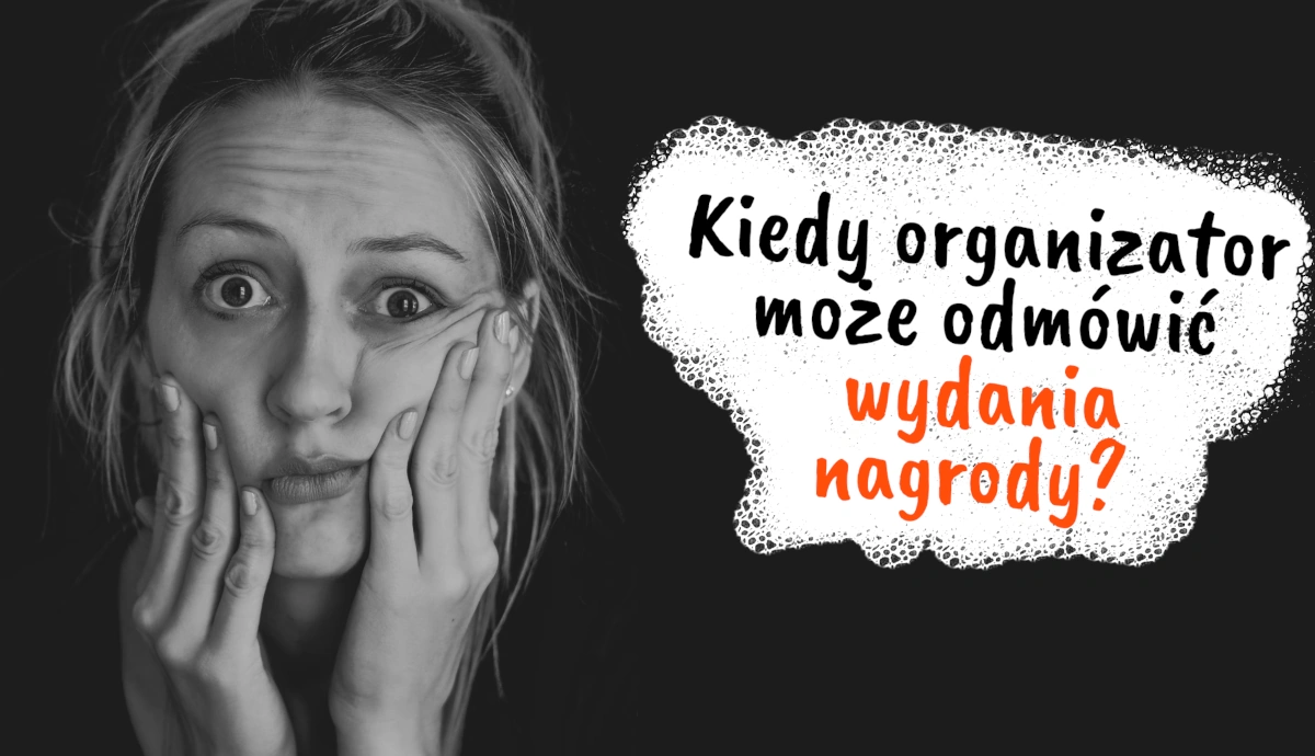 Kiedy organizator konkursu może Ci odmówić wydania nagrody baner