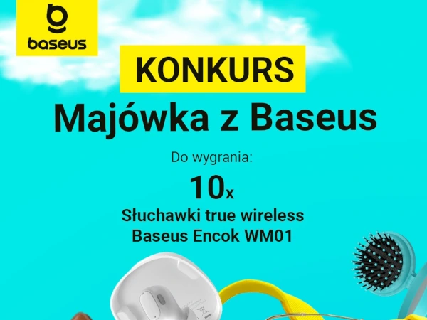 Konkurs Majówka z Baseus 2025