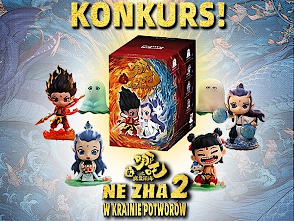 Konkurs Filmweb Ne Zha 2. W krainie potworów