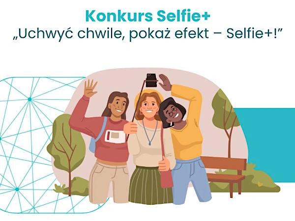 Konkurs fotograficzny Selfie+ 2025