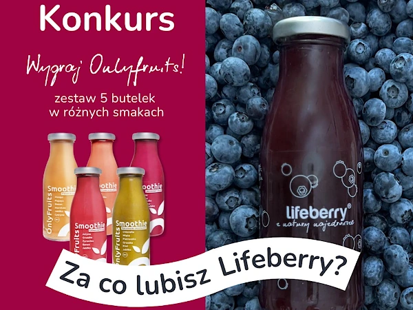konkurs-za-co-lubisz-lifeberry Konkurs na Facebooku Za co lubisz Lifeberry?