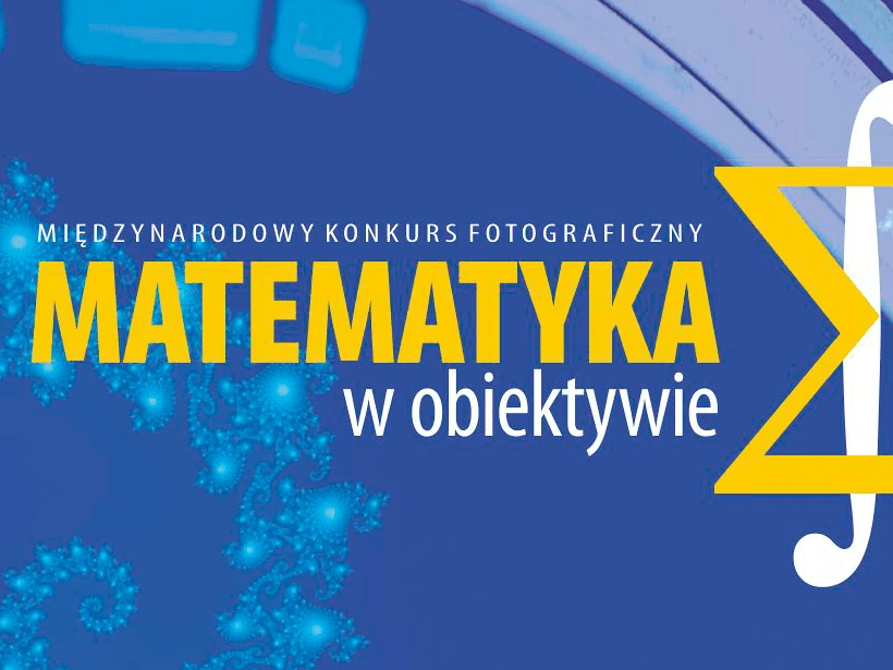 Konkurs fotograficzny Matematyka w obiektywie 2025