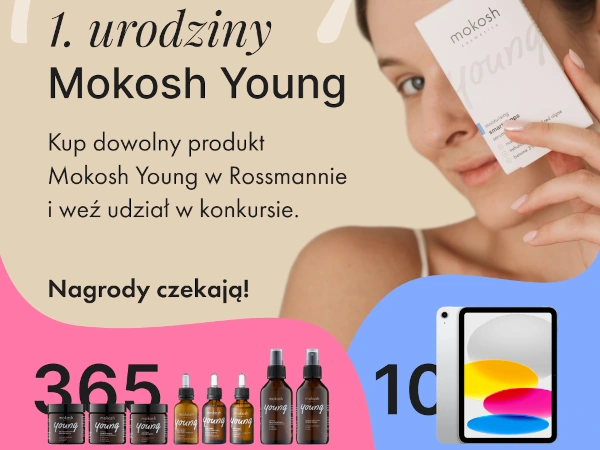 Konkurs Rossmann 1 urodziny Mokosh Young