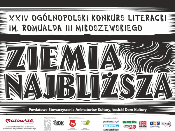 XIX Konkurs Literacki im. Romualda III Mikoszewskiego Ziemia najbliższa