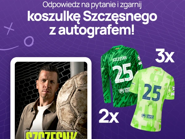 Konkurs na Instagramie Szczęsny Amazon Prime x Play
