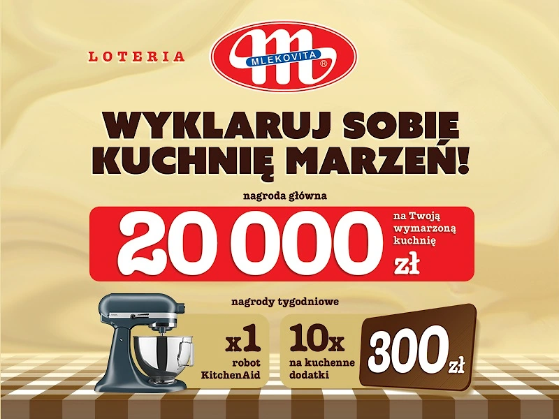 Loteria Mlekovita Wyklaruj sobie kuchnię marzeń