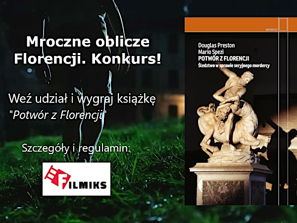 Konkurs Filmiks Mroczne oblicze Florencji