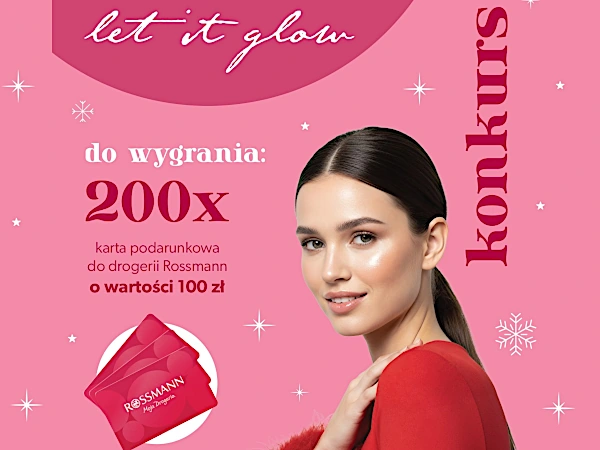 Konkurs Rossmann Let it Glow