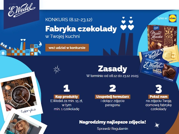 Konkurs Wedel w Lidl Fabryka czekolady w Twojej kuchni