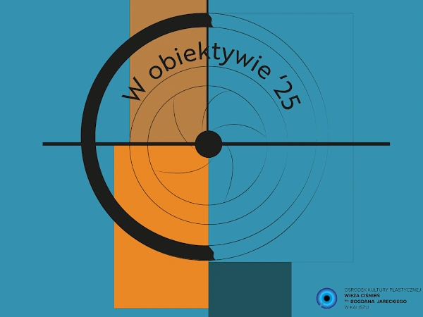 konkurs-fotograficzny-w-obiektywie Konkurs fotograficzny W obiektywie'25