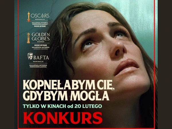 Konkurs Filmweb Kopnęłabym cię, gdybym mogła