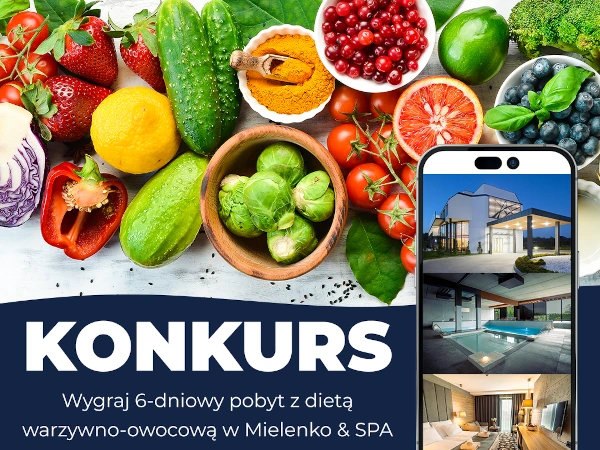 Konkurs Wygraj 6-dniowy pobyt w Mielenko & SPA