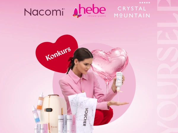 Konkurs Hebe Z miłości do siebie z Nacomi