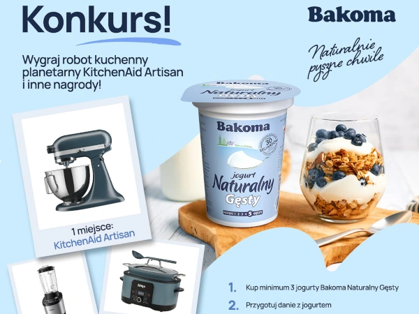 Konkurs Bakoma Naturalnie pyszne chwile