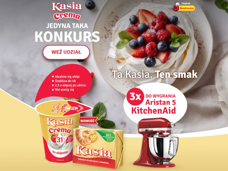 Konkurs Biedronka Kasia Crema - jedyna taka