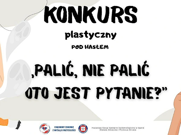 Konkurs plastyczny Palić, nie palić – oto jest pytanie?