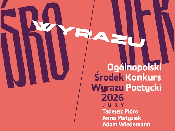 Konkurs poetycki Środek Wyrazu 2026