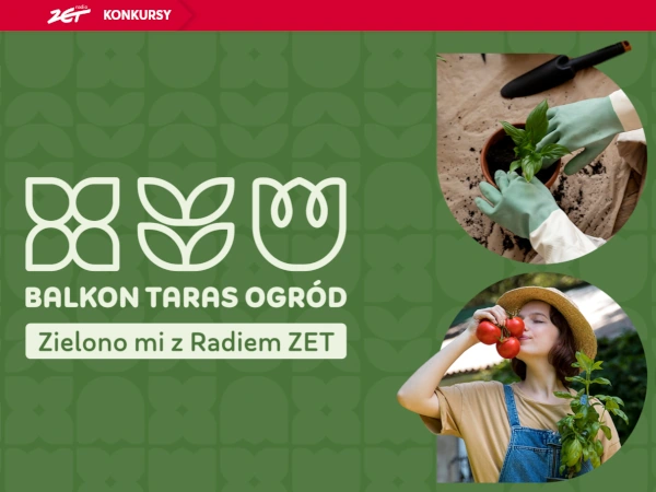 Konkurs Radio ZET Balkon, Taras, Ogród