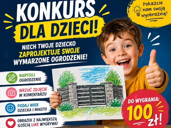 Konkurs dla dzieci Wymarzone ogrodzenie