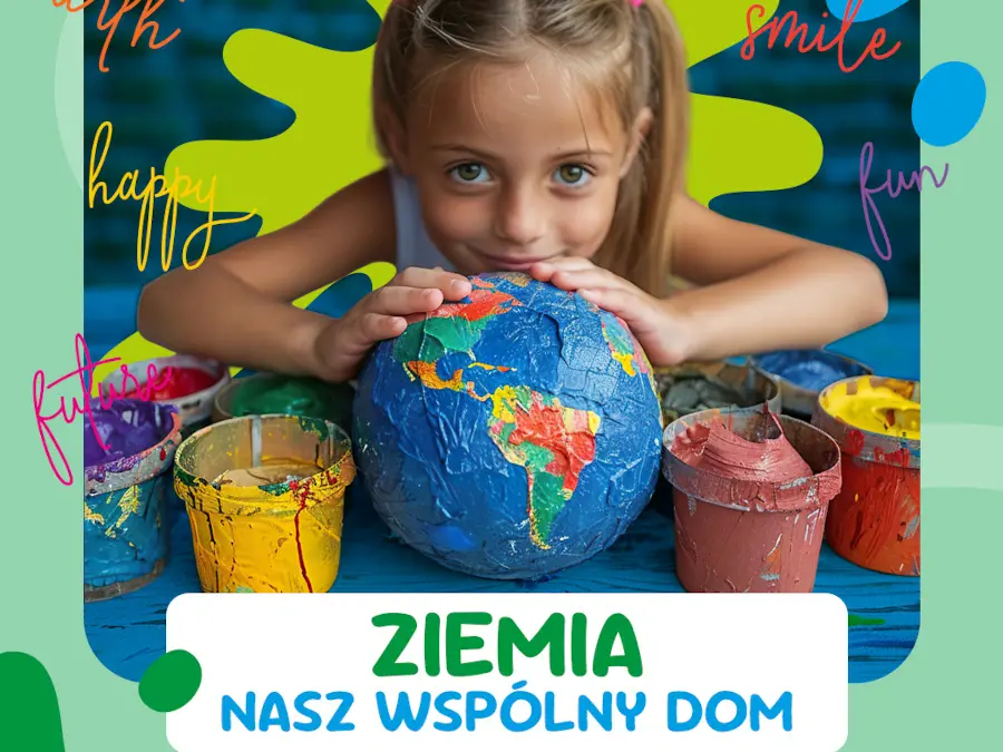 Konkurs plastyczny Ziemia nasz wspólny Dom
